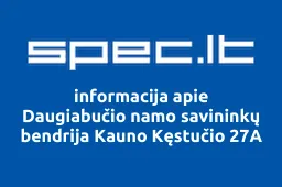 Daugiabučio namo savininkų bendrija Kauno Kęstučio 27A | spec.lt