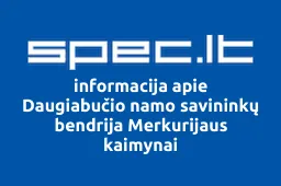 Daugiabučio namo savininkų bendrija Merkurijaus kaimynai | spec.lt