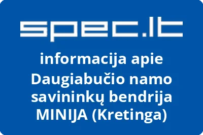 Daugiabučio namo savininkų bendrija MINIJA (Kretinga) | spec.lt
