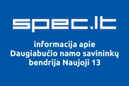 Daugiabučio namo savininkų bendrija Naujoji 13 | spec.lt