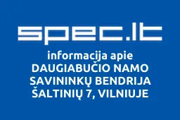 DAUGIABUČIO NAMO SAVININKŲ BENDRIJA ŠALTINIŲ 7, VILNIUJE | spec.lt
