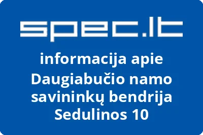 Daugiabučio namo savininkų bendrija Sedulinos 10 | spec.lt