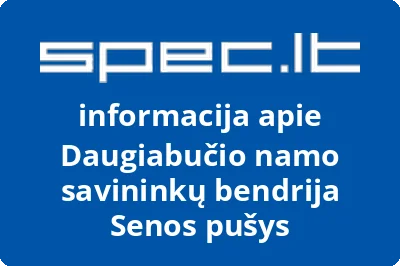 Daugiabučio namo savininkų bendrija Senos pušys | spec.lt