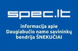Daugiabučio namo savininkų bendrija ŠNEKUČIAI | spec.lt