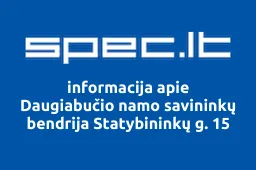 Daugiabučio namo savininkų bendrija Statybininkų g. 15 | spec.lt