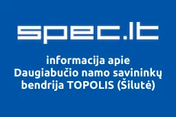 Daugiabučio namo savininkų bendrija TOPOLIS (Šilutė) | spec.lt