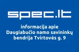 Daugiabučio namo savininkų bendrija Tvirtovės g. 9 | spec.lt