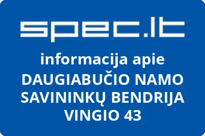 DAUGIABUČIO NAMO SAVININKŲ BENDRIJA VINGIO 43
