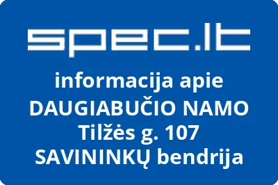 DAUGIABUČIO NAMO Tilžės g. 107 SAVININKŲ bendrija