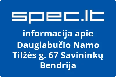 Daugiabučio namo Tilžės g. 67 savininkų bendrija | spec.lt