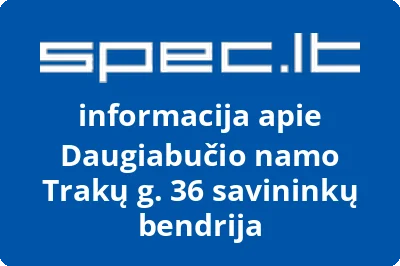 Daugiabučio namo Trakų g. 36 savininkų bendrija