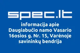 Daugiabučio namo Vasario 16osios g. Nr. 15, Varėnoje savininkų bendrija | spec.lt