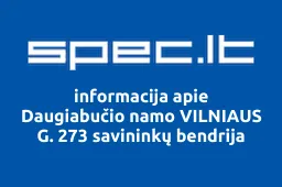 Daugiabučio namo VILNIAUS G. 273 savininkų bendrija | spec.lt