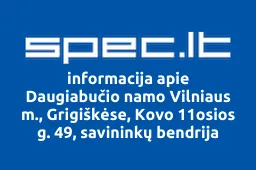 Daugiabučio namo Vilniaus m., Grigiškėse, Kovo 11osios g. 49, savininkų bendrija iliustracija