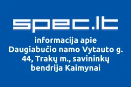 Daugiabučio namo Vytauto g. 44, Trakų m., savininkų bendrija Kaimynai | spec.lt