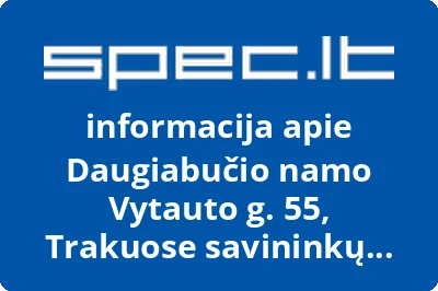 Daugiabučio namo Vytauto g. 55, Trakuose savininkų bendrija