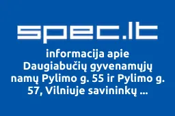 Daugiabučių gyvenamųjų namų Pylimo g. 55 ir Pylimo g. 57, Vilniuje savininkų bendrija iliustracija