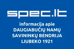 DAUGIABUČIŲ NAMŲ SAVININKŲ BENDRIJA LIUBEKO 1921 | spec.lt