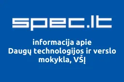 Daugų technologijos ir verslo mokykla, VŠĮ iliustracija