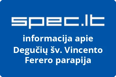 Degučių šv. Vincento Ferero parapija
