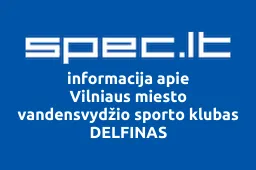 Vilniaus miesto vandensvydžio sporto klubas DELFINAS | spec.lt