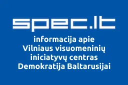 Vilniaus visuomeninių iniciatyvų centras Demokratija Baltarusijai | spec.lt