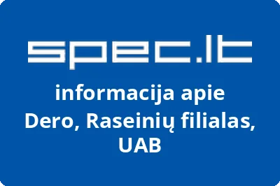 Dero, Raseinių filialas, UAB