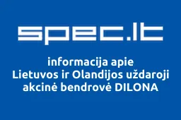 Lietuvos ir Olandijos uždaroji akcinė bendrovė DILONA iliustracija