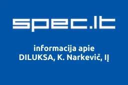 DILUKSA, K. Narkevič, IĮ | spec.lt