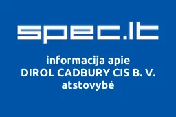 DIROL CADBURY CIS B. V. atstovybė | spec.lt