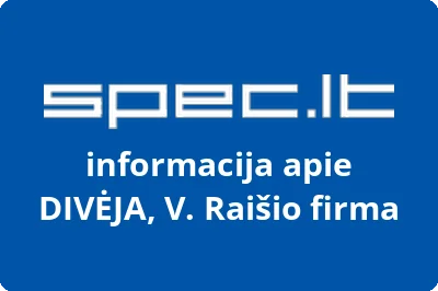 DIVĖJA, V. Raišio firma