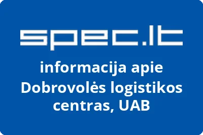 Dobrovolės logistikos centras, UAB