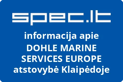 DOHLE MARINE SERVICES EUROPE atstovybė Klaipėdoje