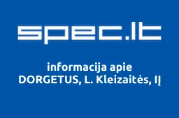 DORGETUS, L. Kleizaitės, IĮ | spec.lt