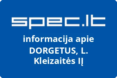 DORGETUS, L. Kleizaitės, IĮ