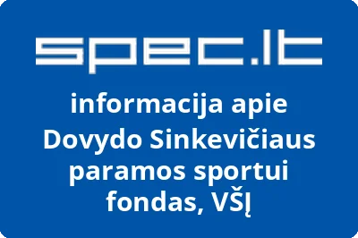 Dovydo Sinkevičiaus paramos sportui fondas, VŠĮ | spec.lt