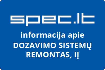 DOZAVIMO SISTEMŲ REMONTAS, IĮ