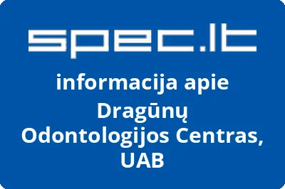 Dragūnų odontologijos centras, UAB