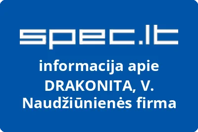 DRAKONITA, V. Naudžiūnienės firma