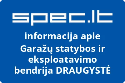 Garažų statybos ir eksploatavimo bendrija DRAUGYSTĖ