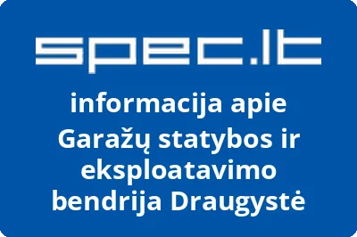 Garažų statybos ir eksploatavimo bendrija Draugystė