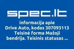 Drive Auto, kodas 307093113 Teisinė forma Mažoji bendrija. Teisinis statusas Teisinis statusas neįregistruotas. Buveinės adresas Vilnius, Vakarinė g. 2, LT06275 Pranešimo Nr. 7807492 Pakeitimų įregistravimo data 20260930 Pakeisti duomenys buveinės adreso. Dokumentai Prašymas registruoti Juridinių asmenų registre JAR1E 20260925 Sprendimas Drive Auto, MB iliustracija