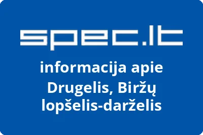 Biržų lopšelisdarželis Drugelis