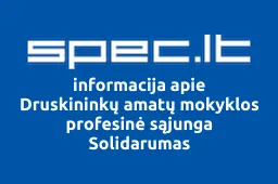 Druskininkų amatų mokyklos profesinė sąjunga Solidarumas | spec.lt
