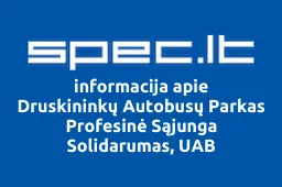 Druskininkų Autobusų Parkas Profesinė Sąjunga Solidarumas, UAB | spec.lt
