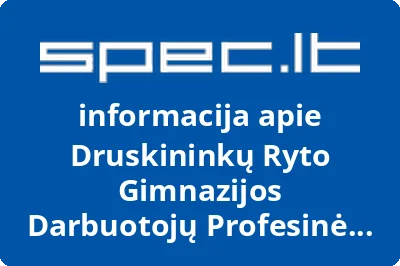 Druskininkų Ryto Gimnazijos Darbuotojų Profesinė Sąjunga | spec.lt