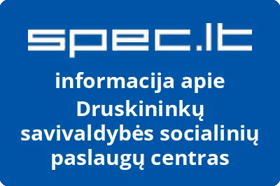 Druskininkų savivaldybės Socialinių paslaugų centras