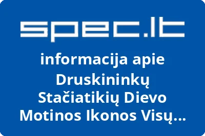 Druskininkų Stačiatikių Dievo Motinos Ikonos Visų Liūdinčiųjų Džiaugsmas Parapija
