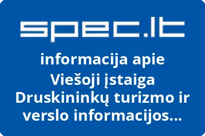 Druskininkų turizmo ir verslo informacijos centras, VŠĮ