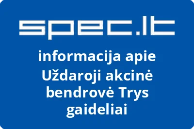 Trys gaideliai, UAB